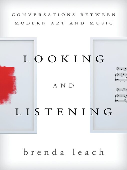 Title details for Looking and Listening by Brenda Lynne Leach - Available